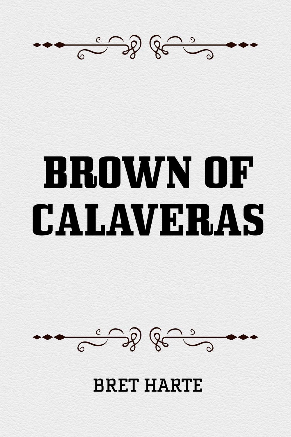 Big bigCover of Brown of Calaveras