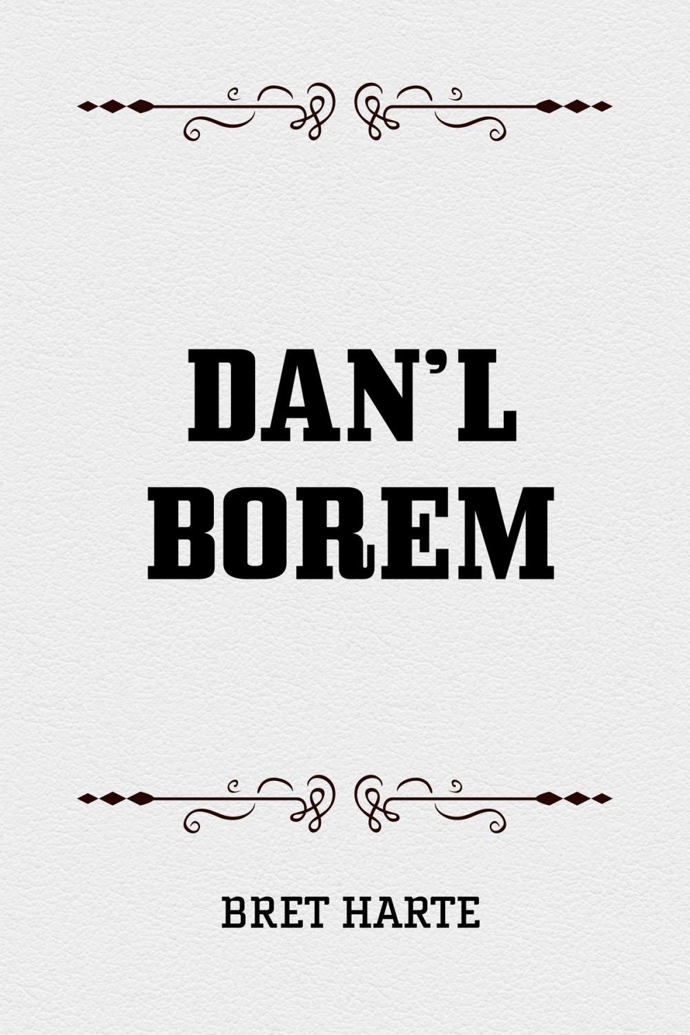 Big bigCover of Dan’l Borem