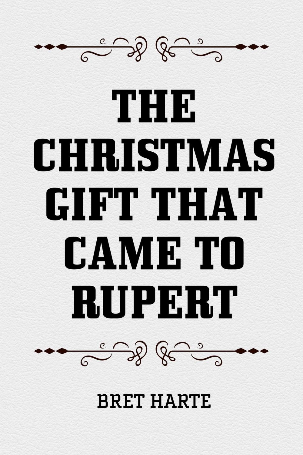 Big bigCover of The Christmas Gift that Came to Rupert