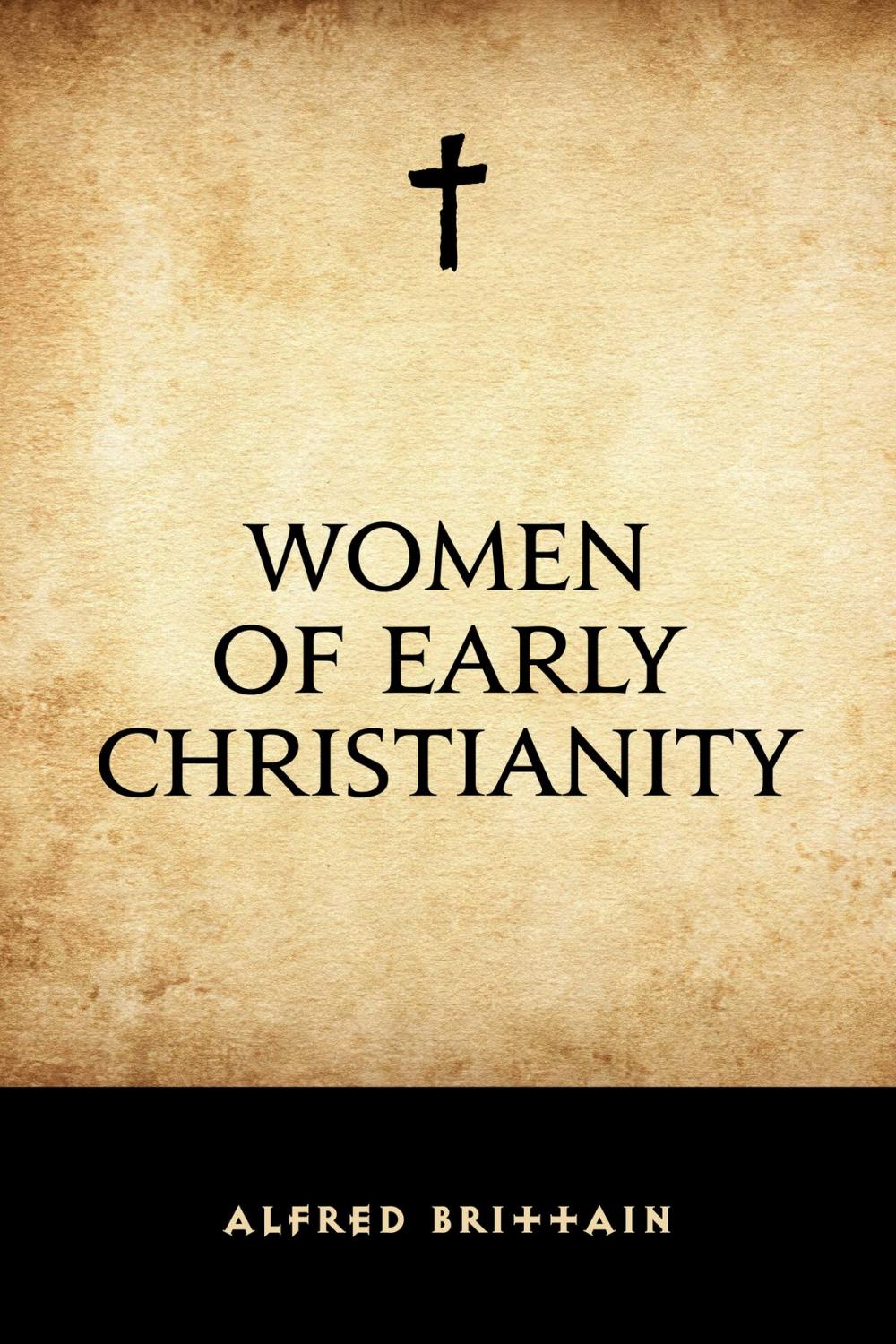 Big bigCover of Women of Early Christianity