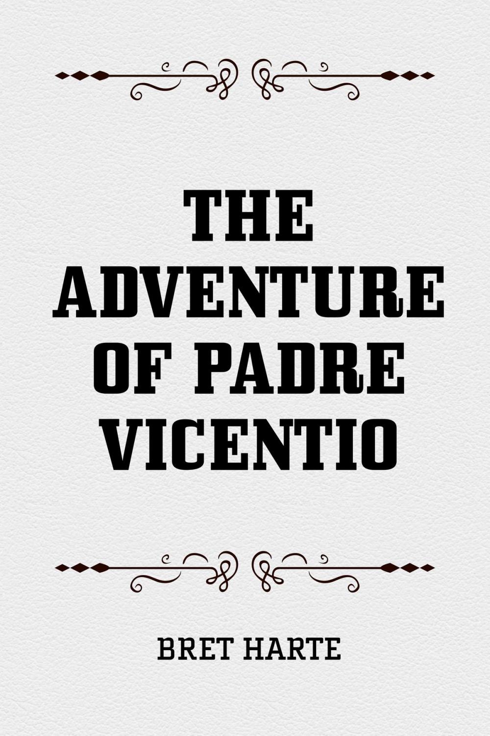 Big bigCover of The Adventure of Padre Vicentio