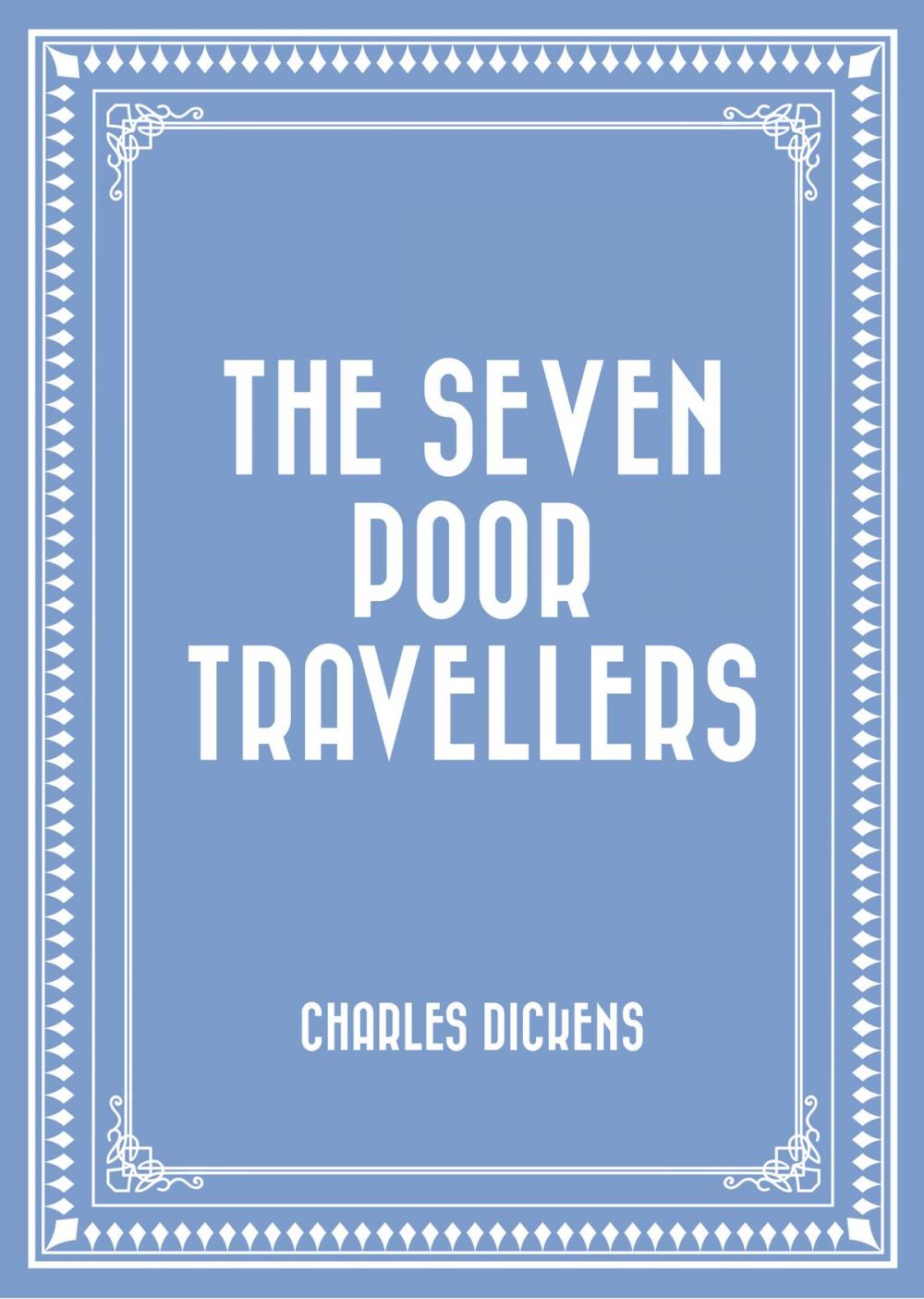 Big bigCover of The Seven Poor Travellers