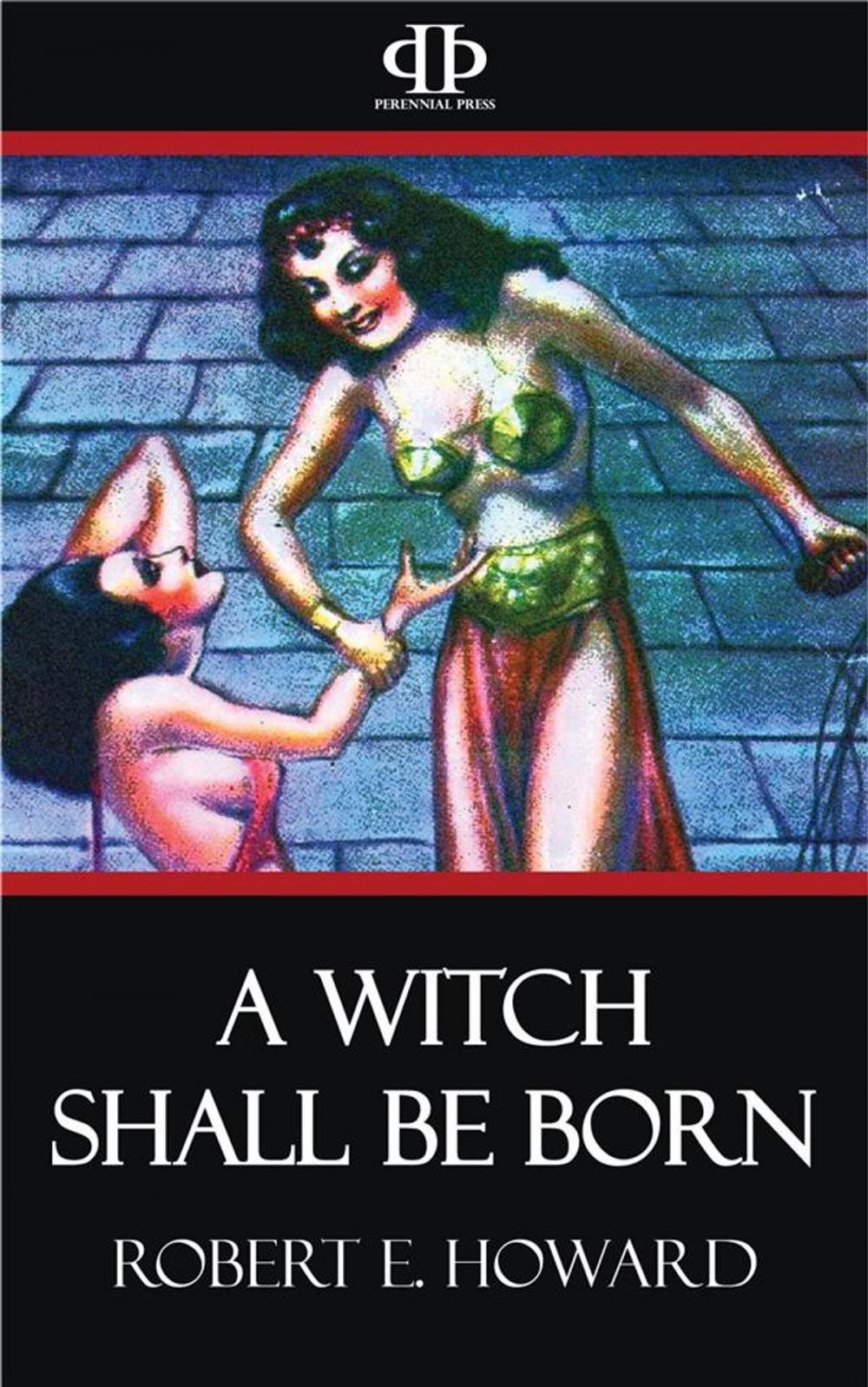 Big bigCover of A Witch Shall Be Born