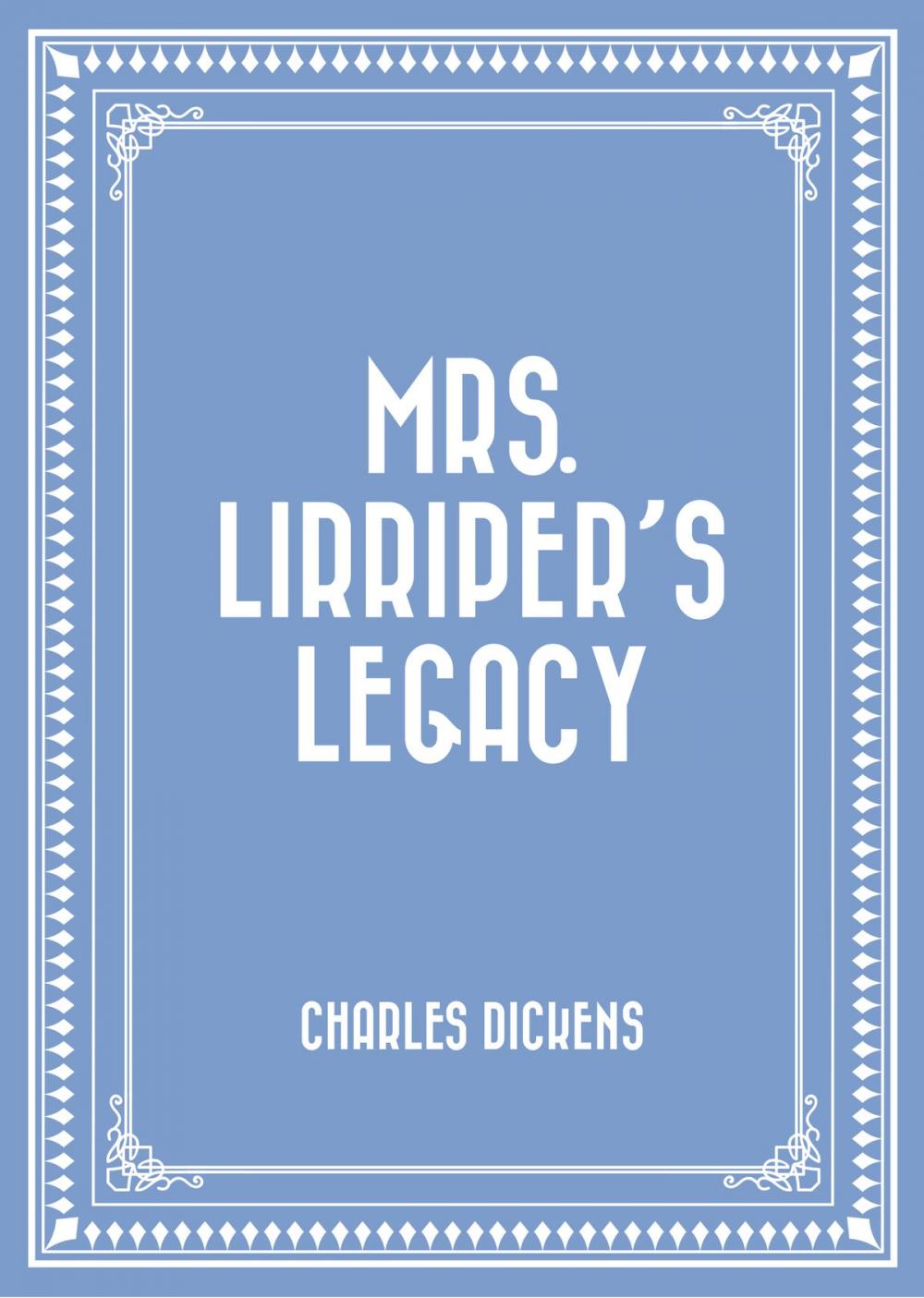 Big bigCover of Mrs. Lirriper’s Legacy