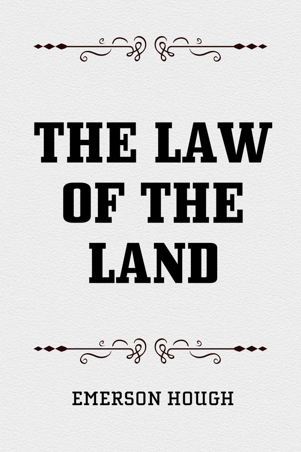 Big bigCover of The Law of the Land