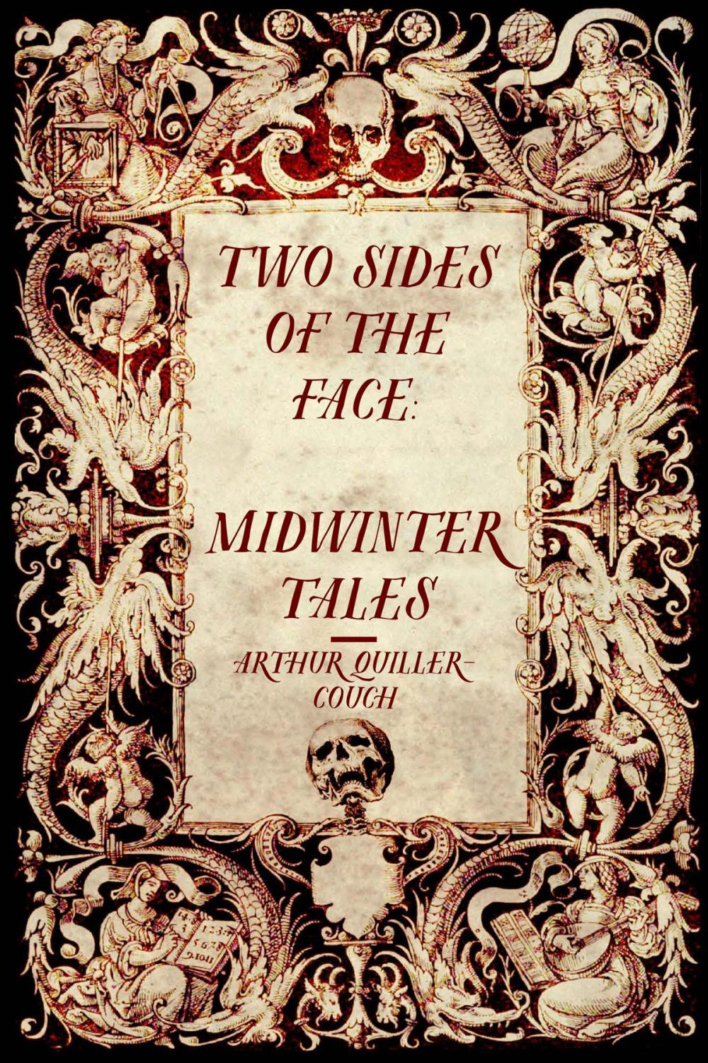 Big bigCover of Two Sides of the Face: Midwinter Tales