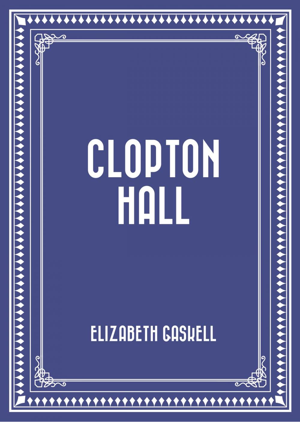 Big bigCover of Clopton Hall