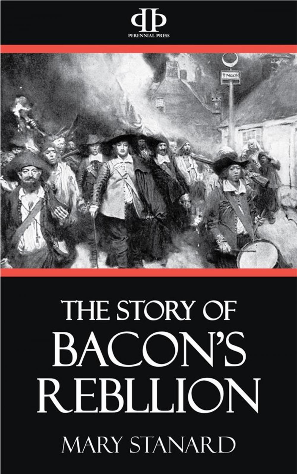 Big bigCover of The Story of Bacon's Rebellion