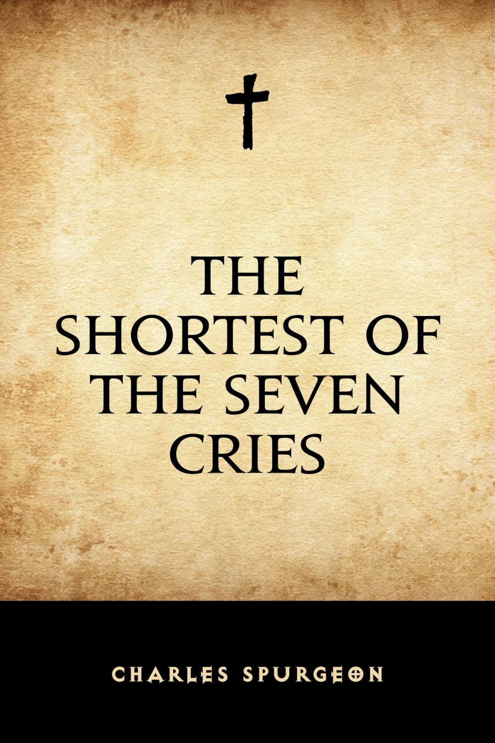 Big bigCover of The Shortest of the Seven Cries