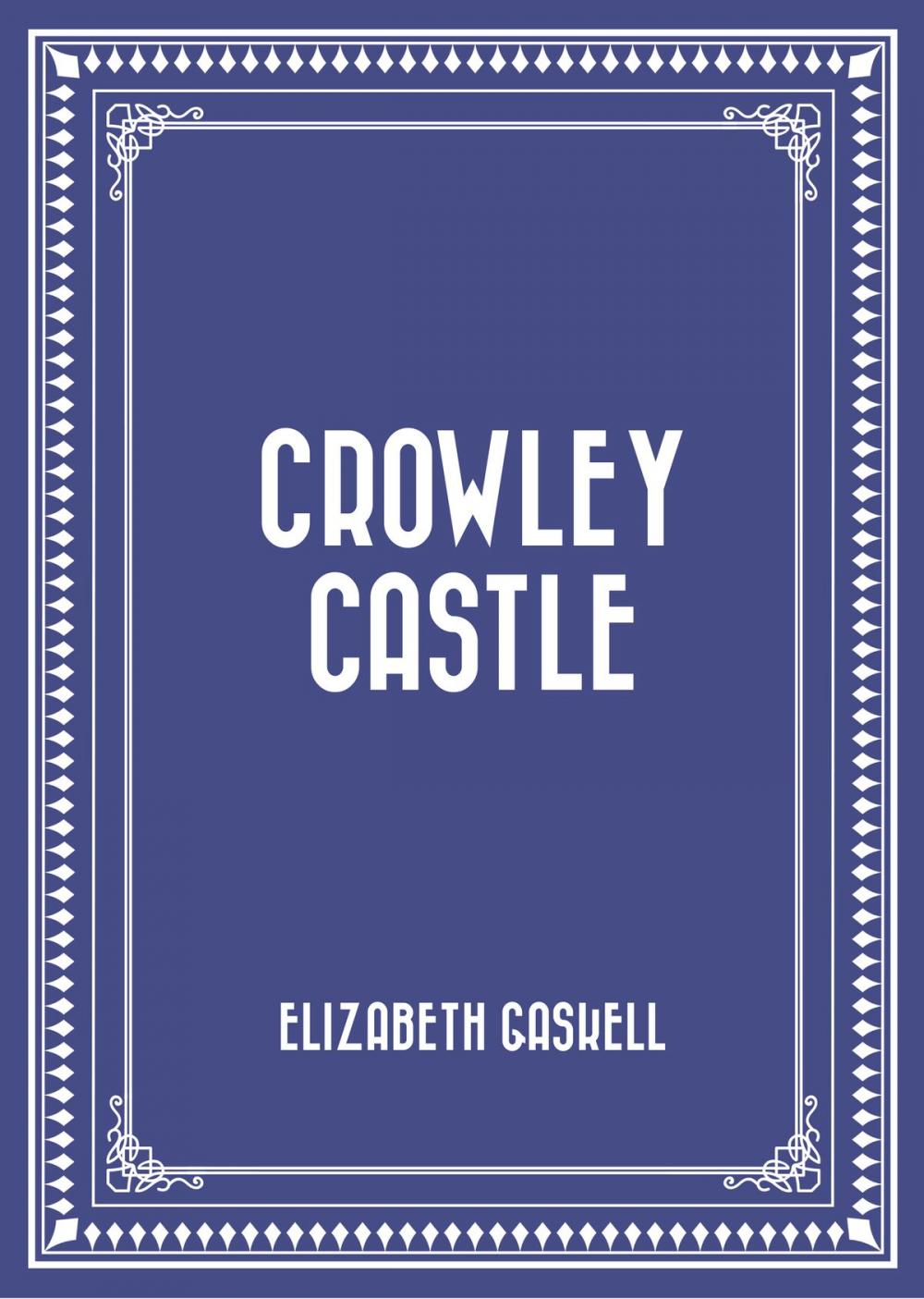 Big bigCover of Crowley Castle