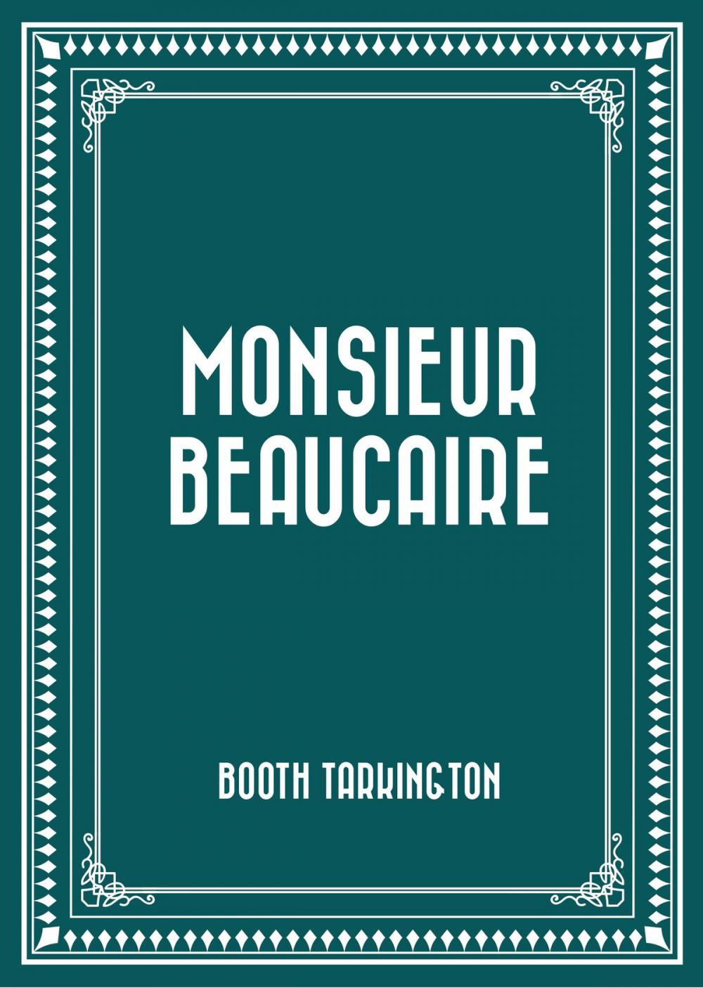 Big bigCover of Monsieur Beaucaire