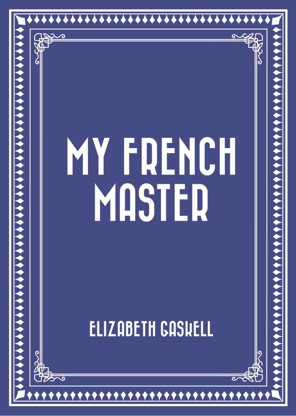 Big bigCover of My French Master