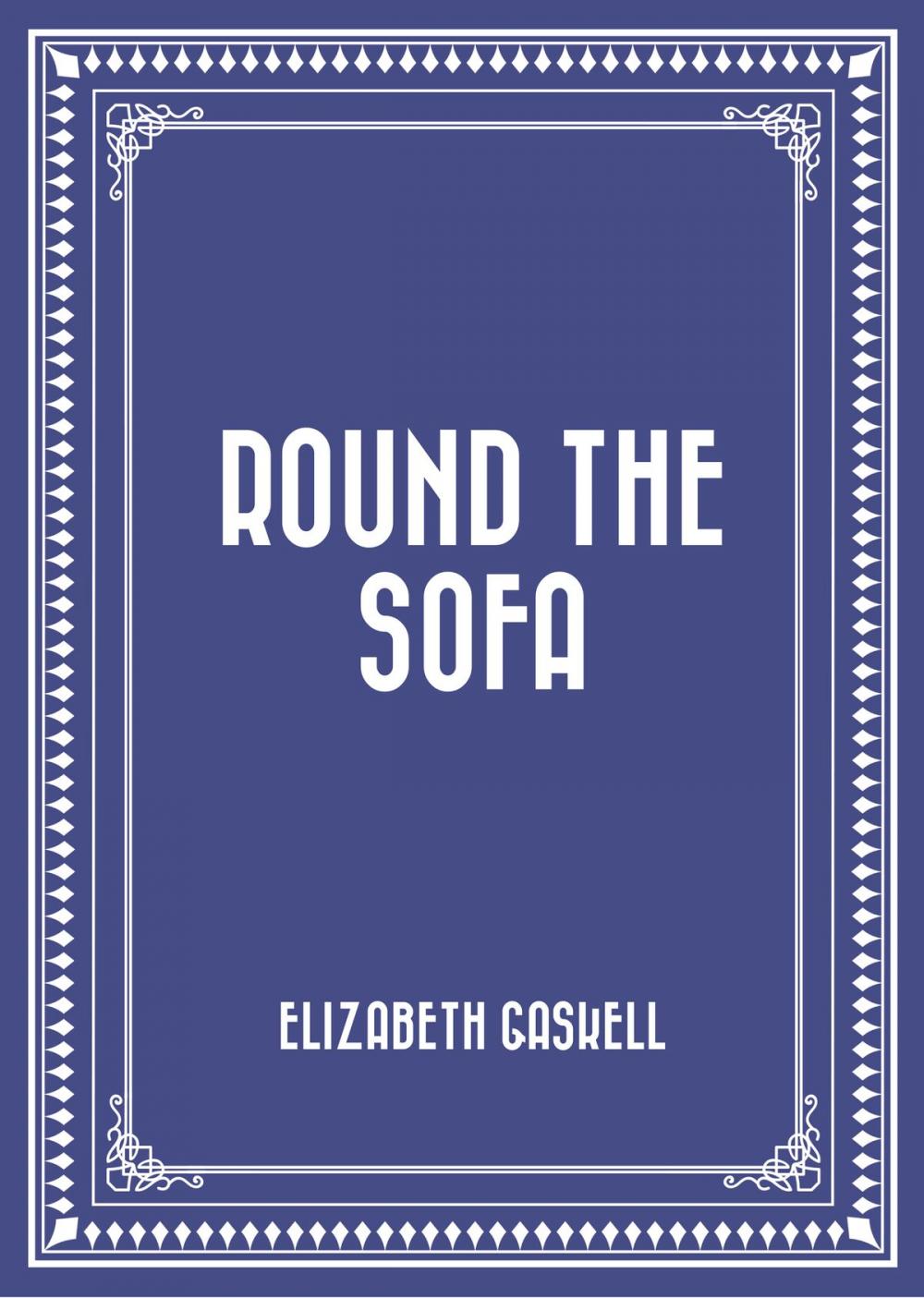 Big bigCover of Round the Sofa