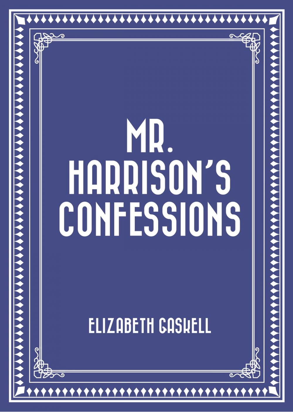 Big bigCover of Mr. Harrison’s Confessions