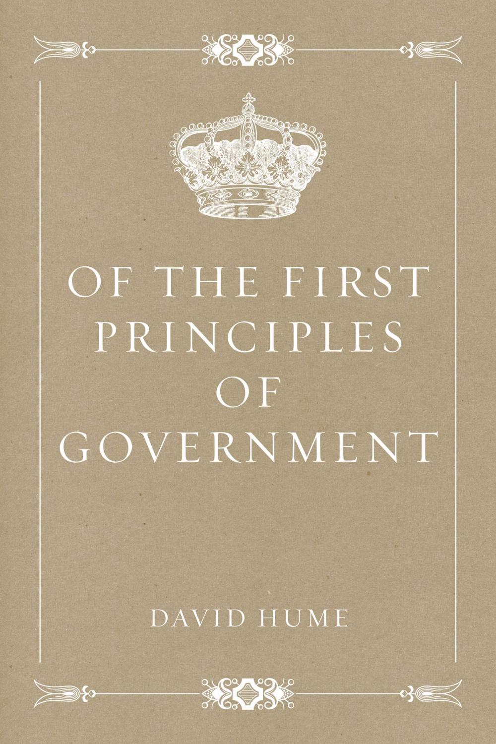 Big bigCover of Of the First Principles of Government