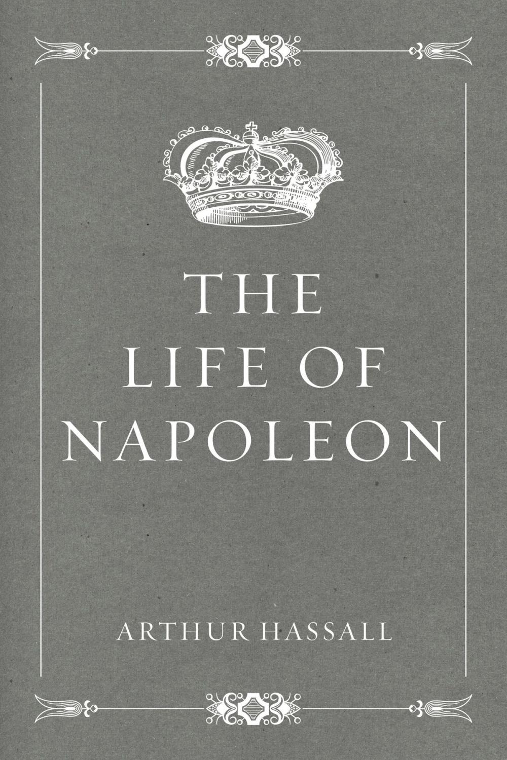 Big bigCover of The Life of Napoleon