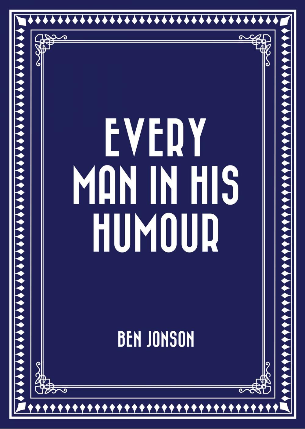 Big bigCover of Every Man in His Humour