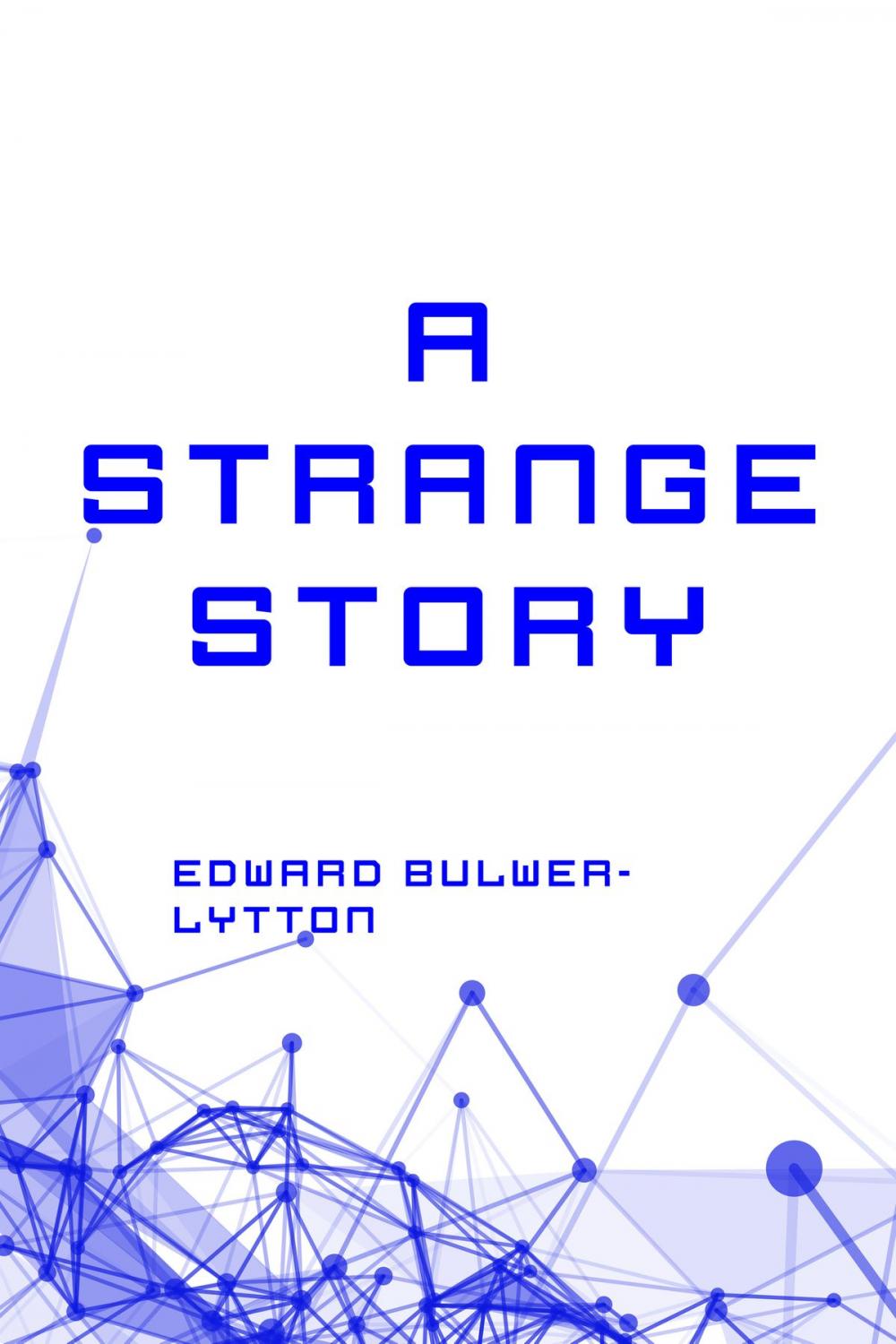 Big bigCover of A Strange Story