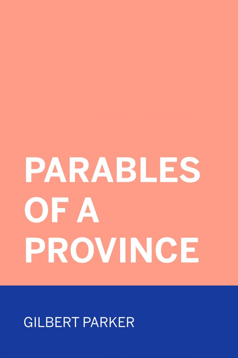 Big bigCover of Parables of a Province