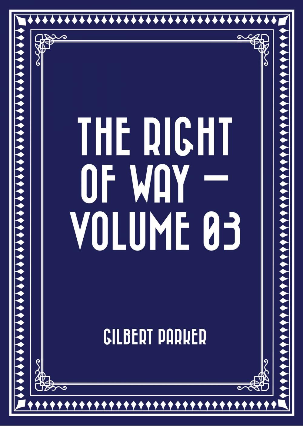 Big bigCover of The Right of Way — Volume 03