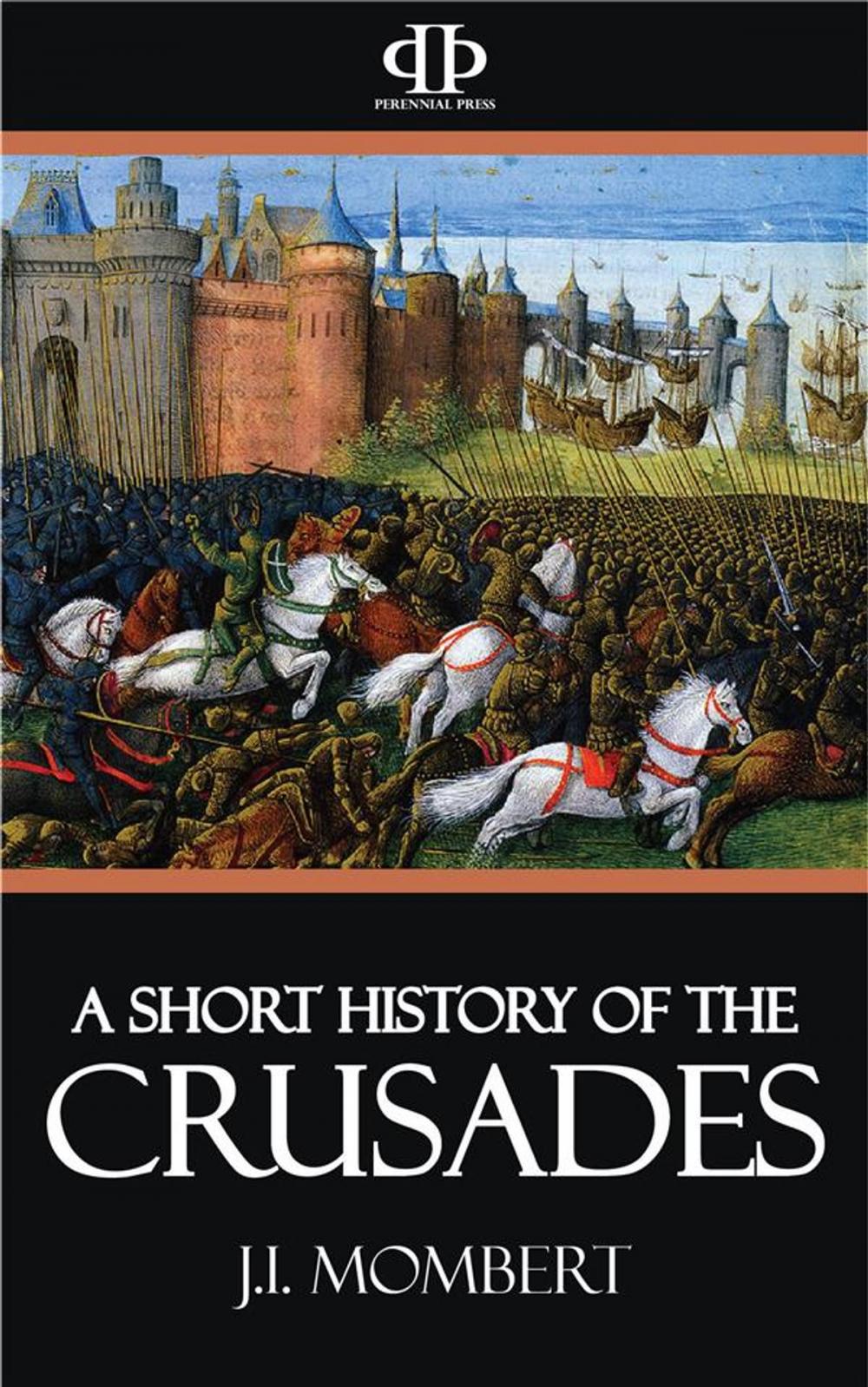 Big bigCover of A Short History of the Crusades