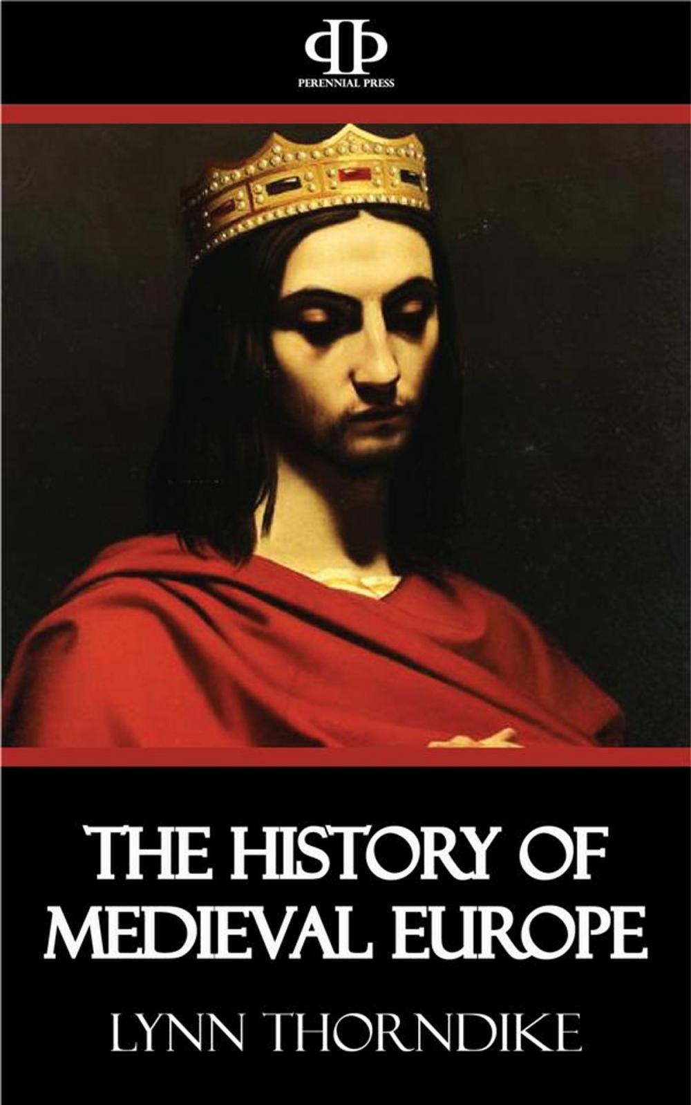 Big bigCover of The History of Medieval Europe