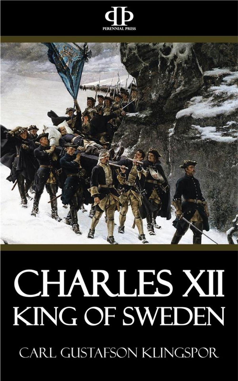 Big bigCover of Charles XII, King of Sweden