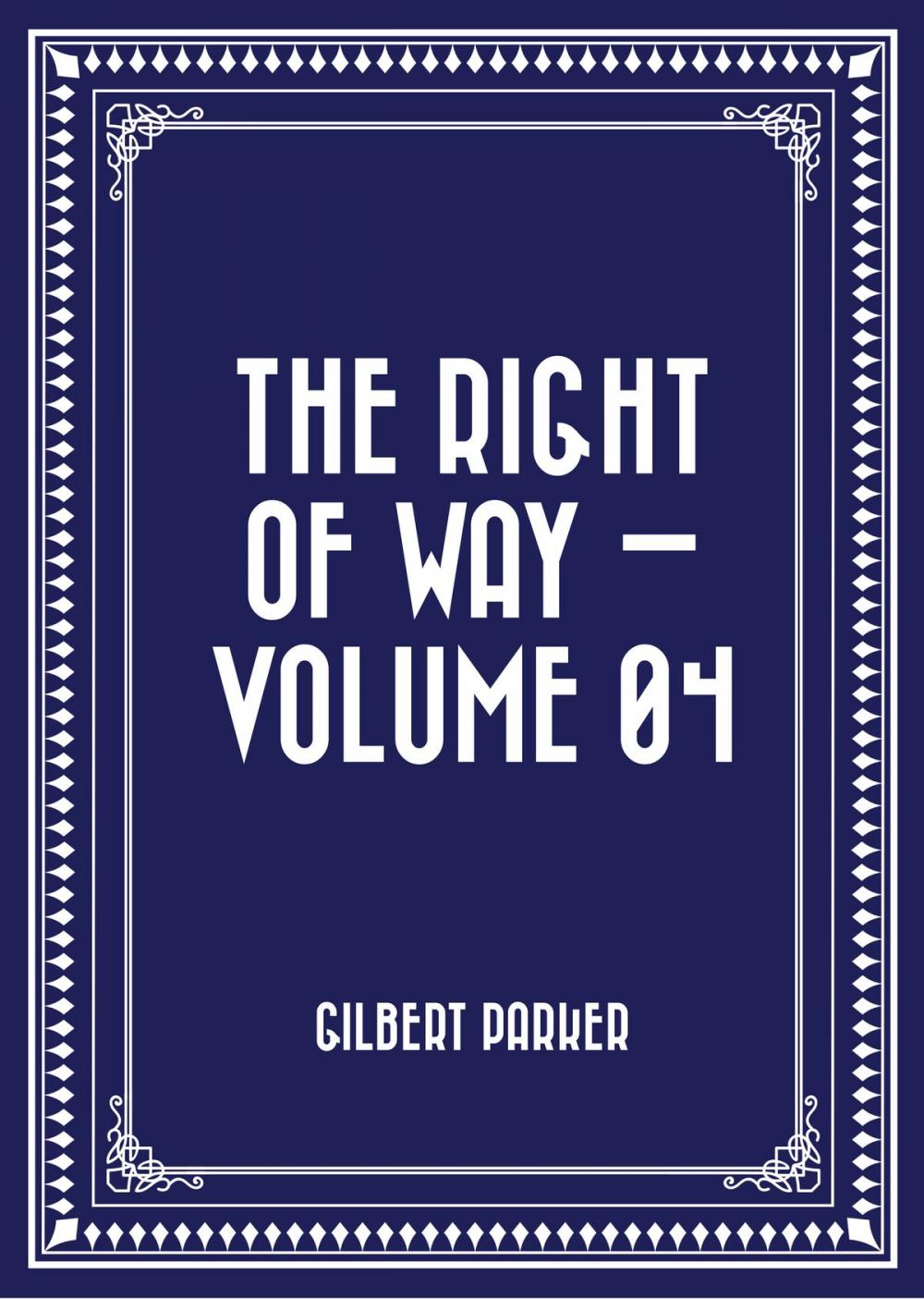 Big bigCover of The Right of Way — Volume 04