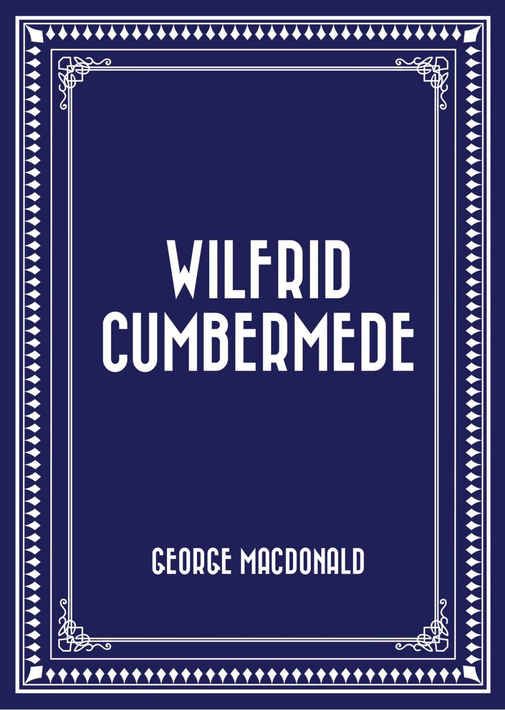 Big bigCover of Wilfrid Cumbermede