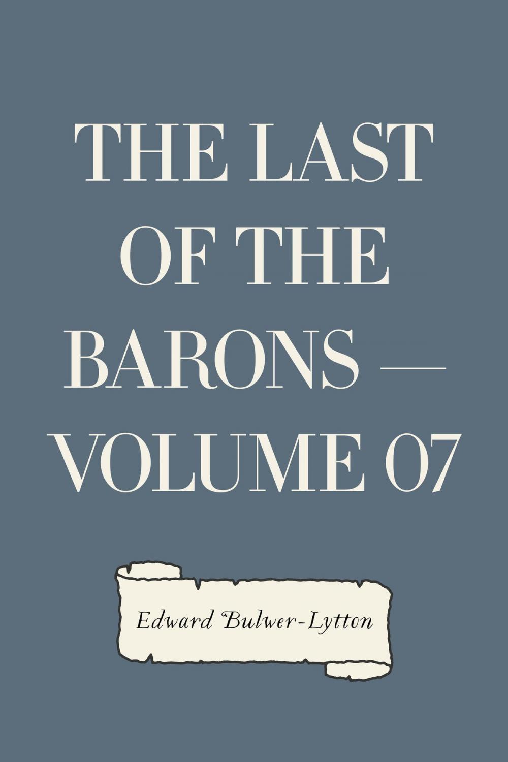 Big bigCover of The Last of the Barons — Volume 07