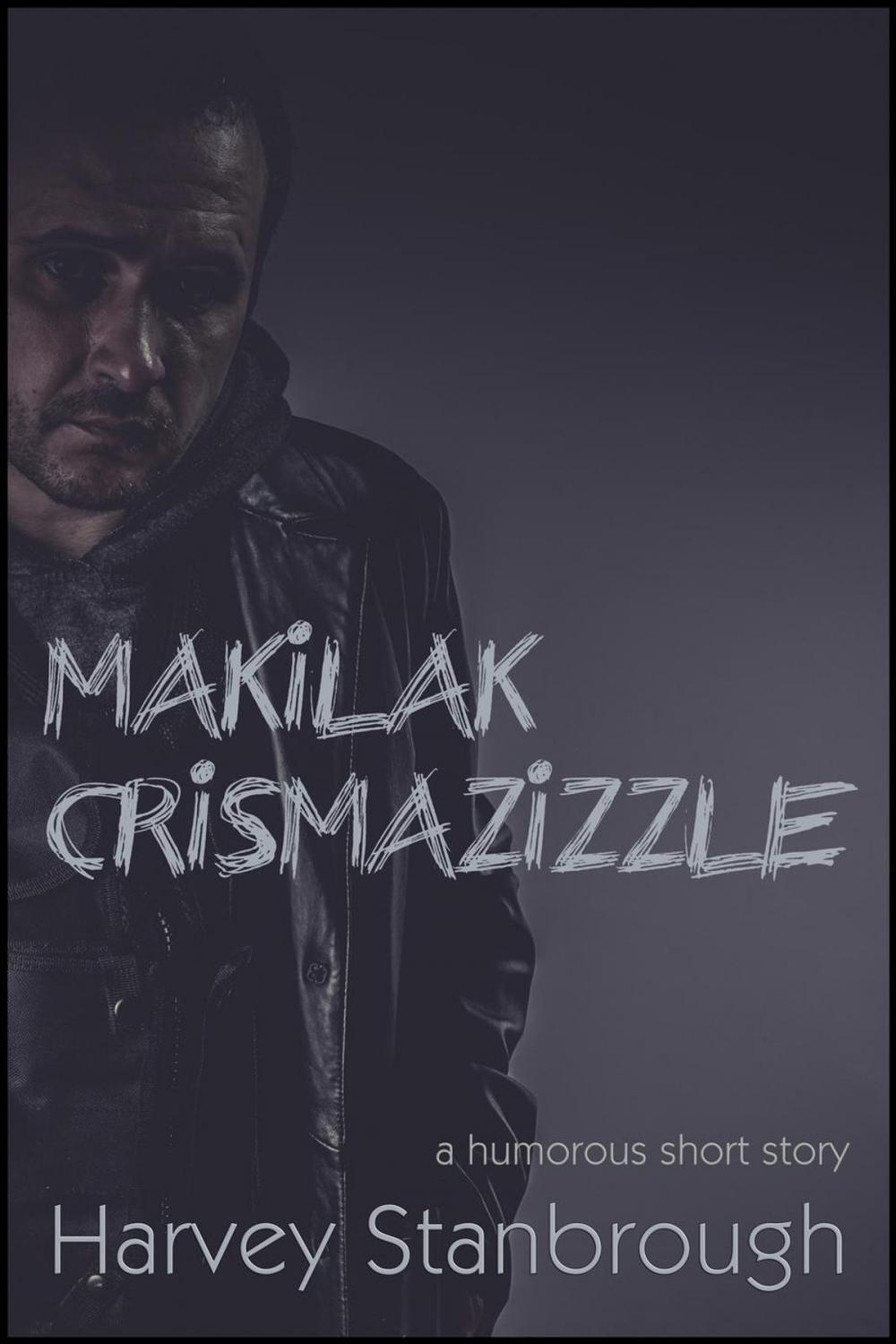 Big bigCover of Makilak Crismazizzle