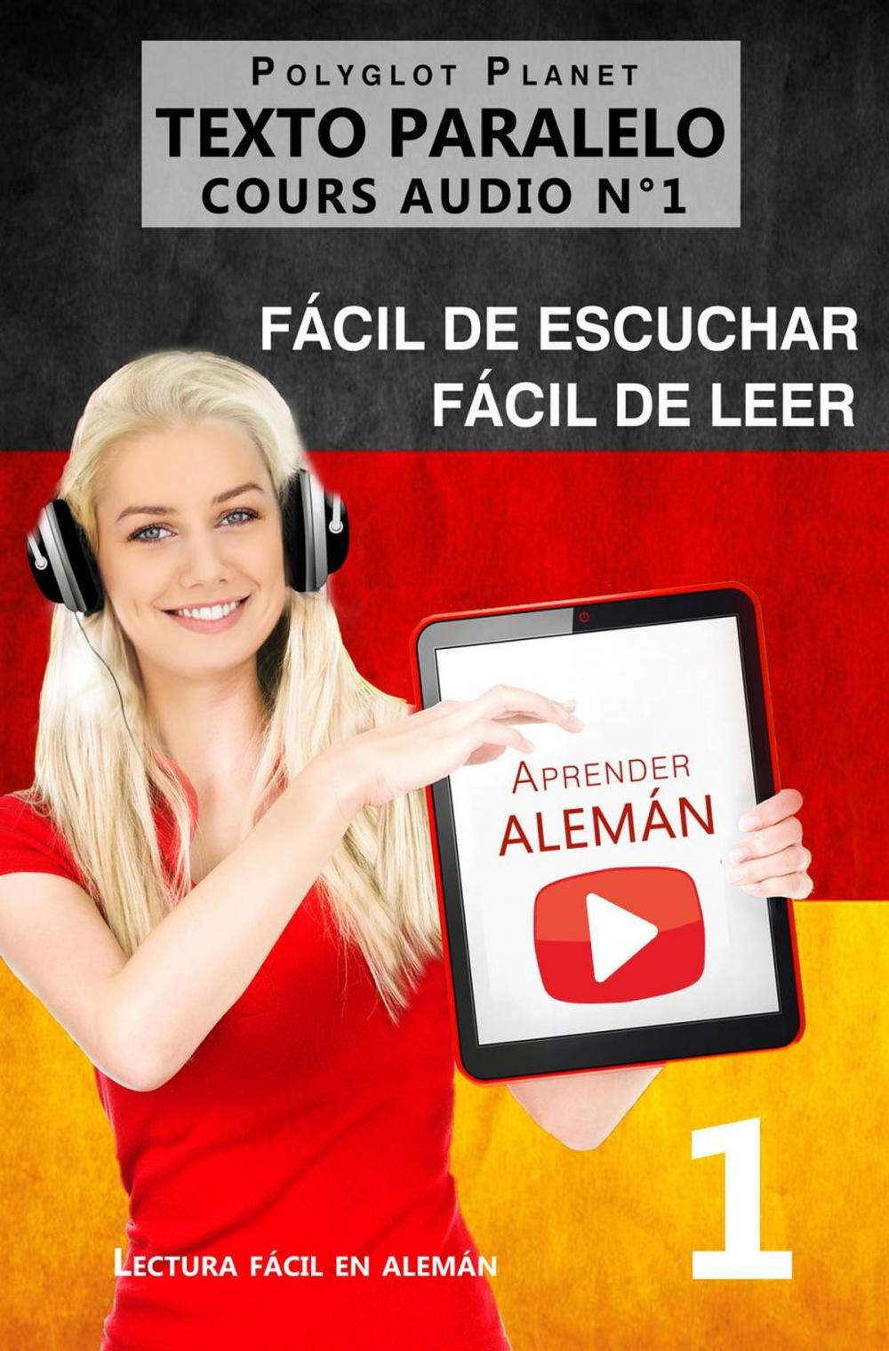 Big bigCover of Aprender alemán | Fácil de leer | Fácil de escuchar | Texto paralelo CURSO EN AUDIO n.º 1