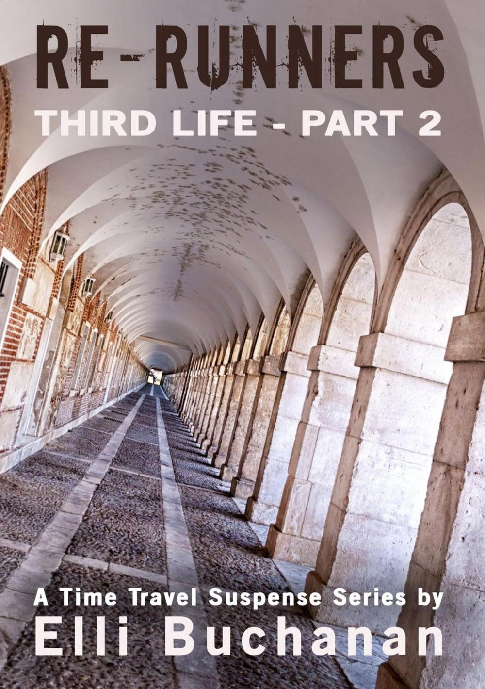 Big bigCover of Re-Runners Third Life Part 2