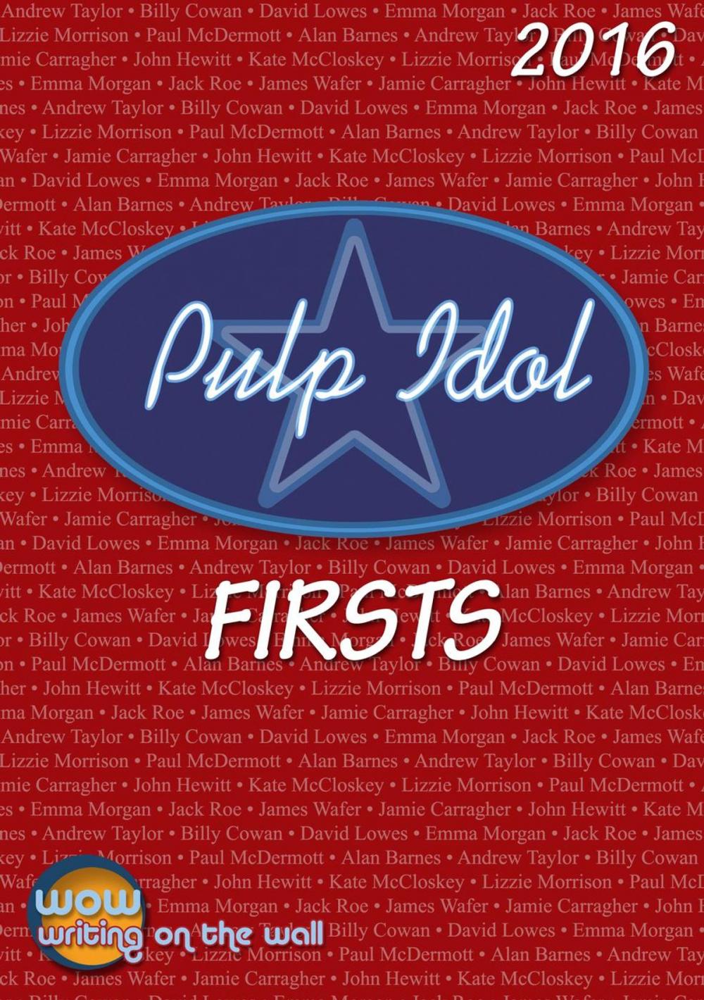 Big bigCover of Pulp Idol Firsts 2016