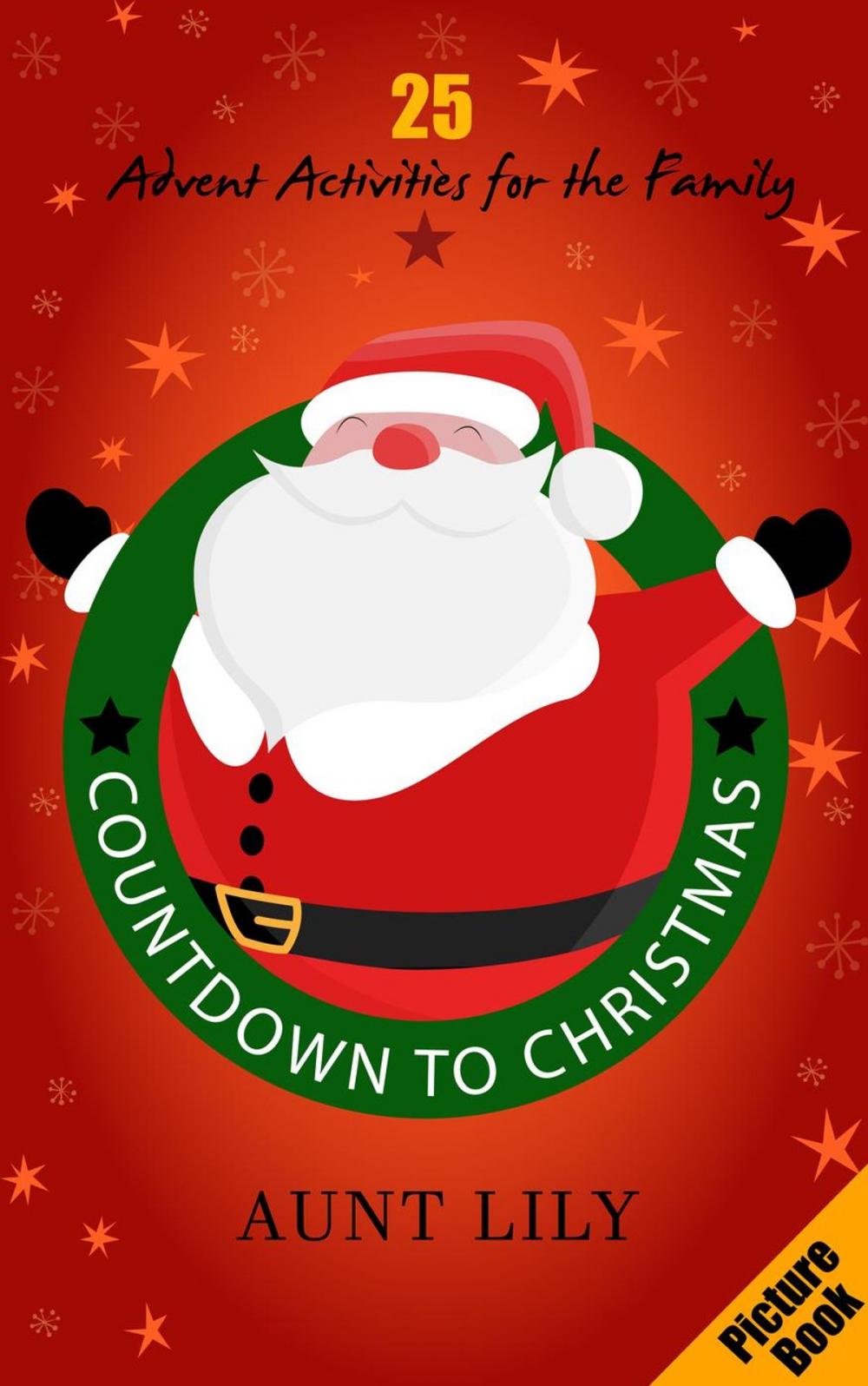 Big bigCover of Countdown to Christmas - 25 Advent Activities for Family