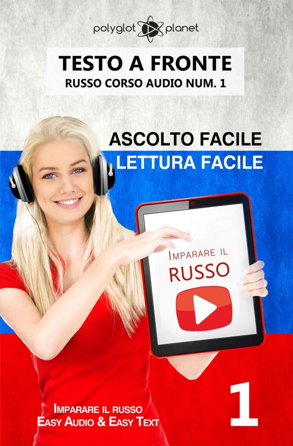 Big bigCover of Imparare il russo - Lettura facile | Ascolto facile | Testo a fronte Russo corso audio num. 1