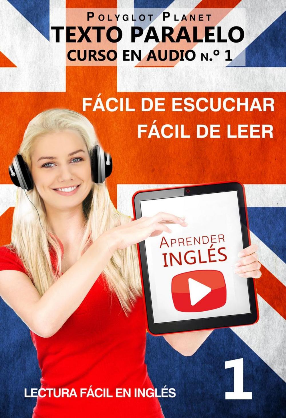 Big bigCover of Aprender inglés | Fácil de leer | Fácil de escuchar | Texto paralelo CURSO EN AUDIO n.º 1