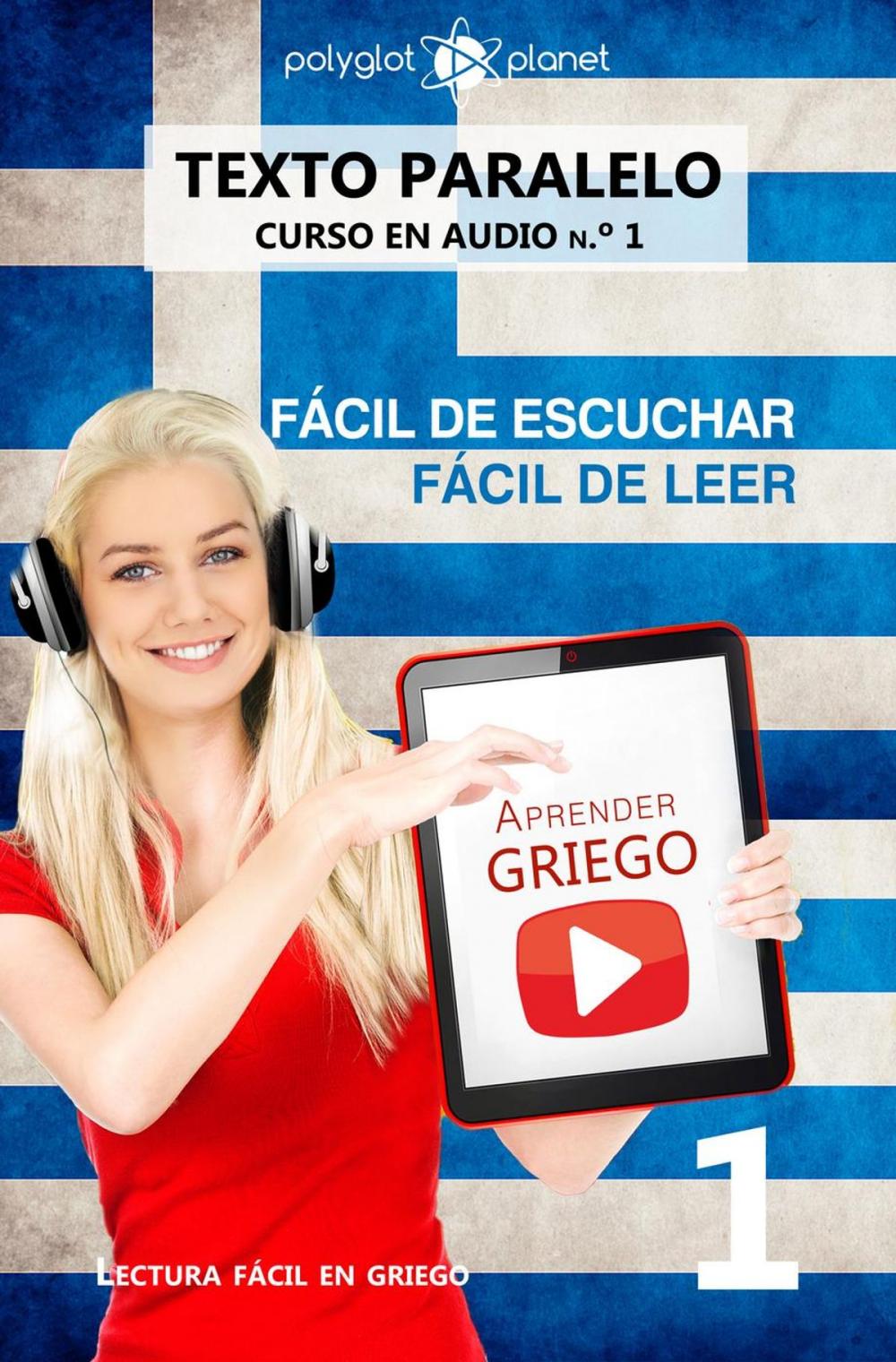 Big bigCover of Aprender griego | Fácil de leer | Fácil de escuchar | Texto paralelo CURSO EN AUDIO n.º 1