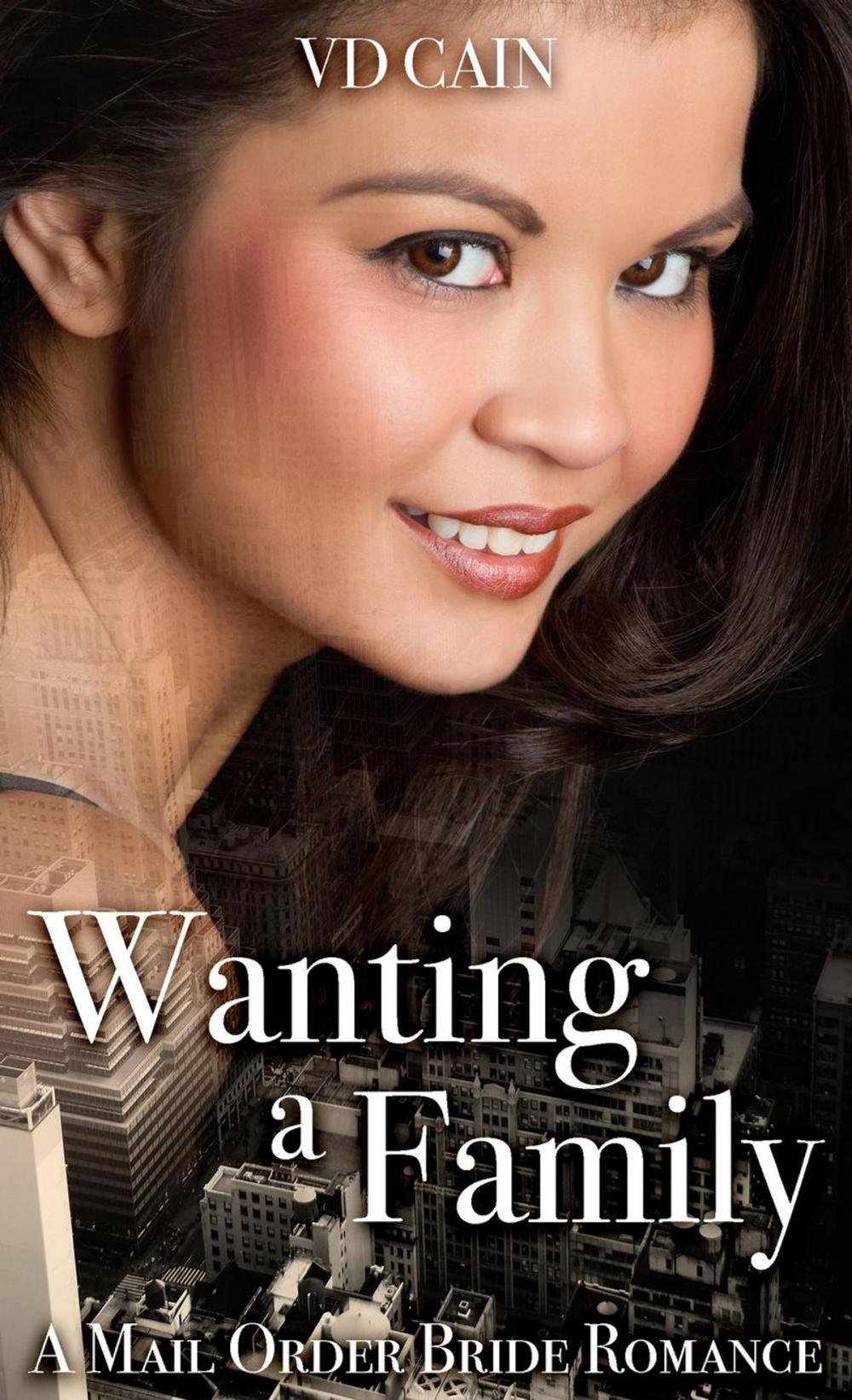 Big bigCover of Wanting a Family: A Mail Order Bride Romance