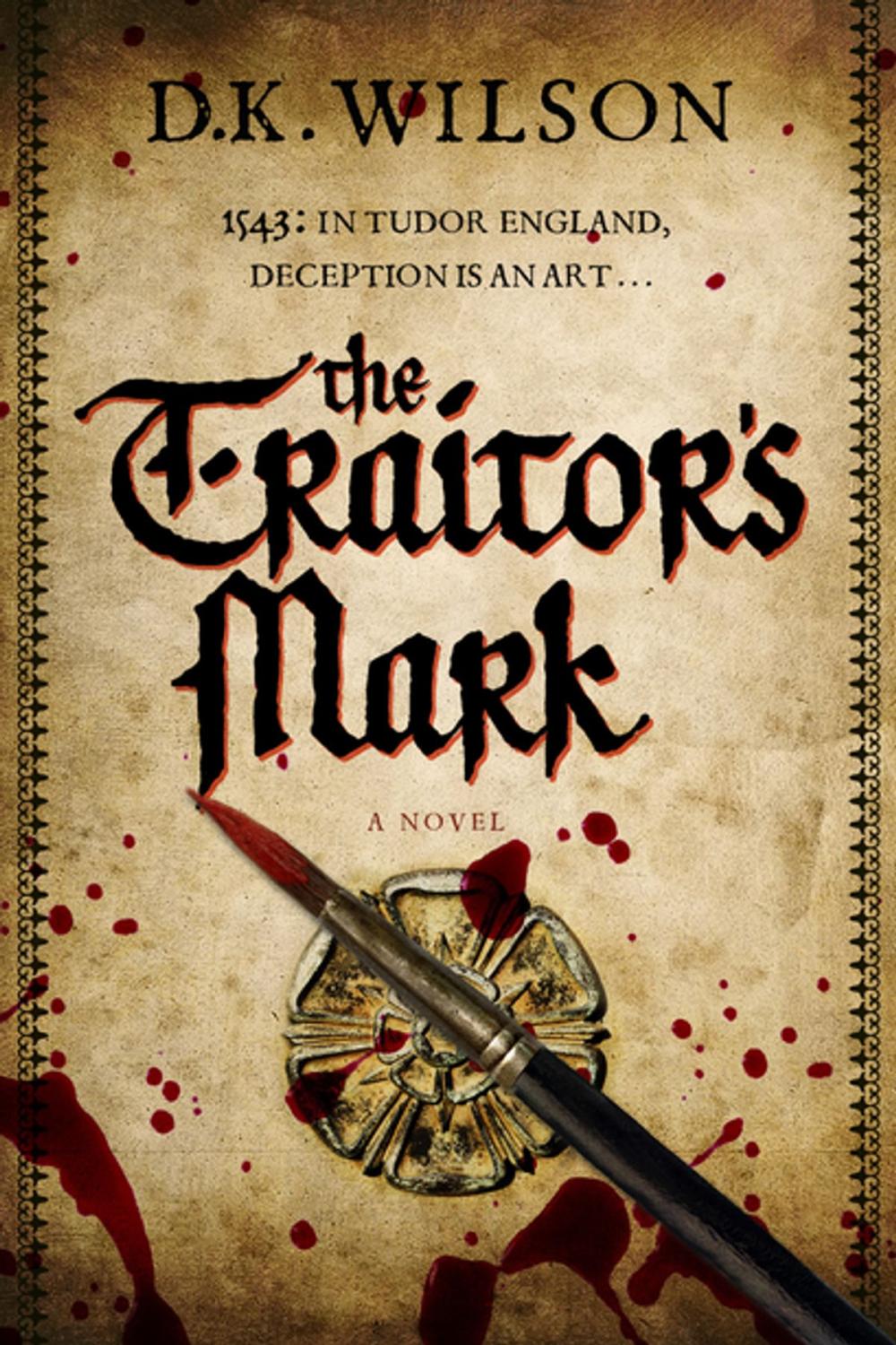 Big bigCover of The Traitor's Mark: A Tudor Mystery