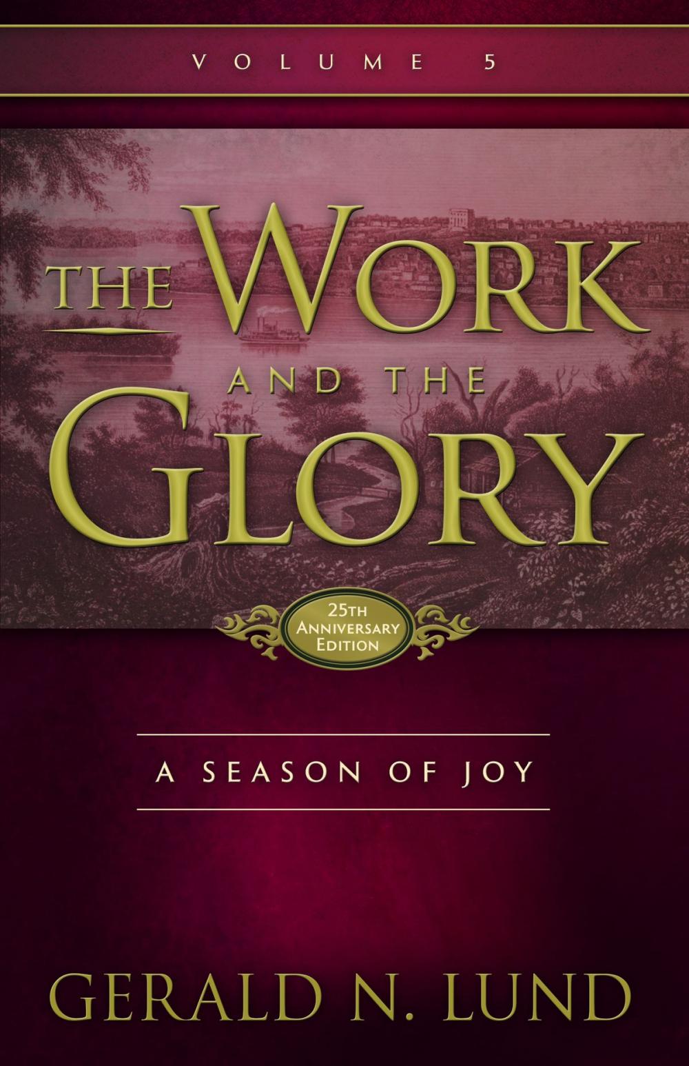 Big bigCover of The Work and the Glory: Volume 5 - Season of Joy