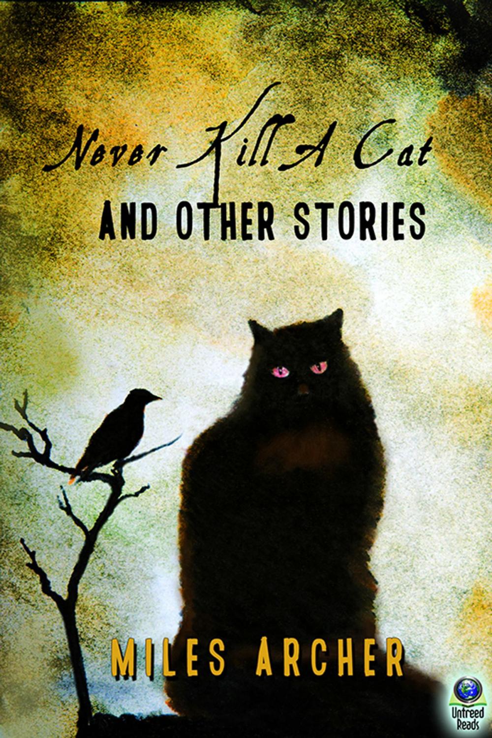 Big bigCover of Never Kill a Cat and Other Stories