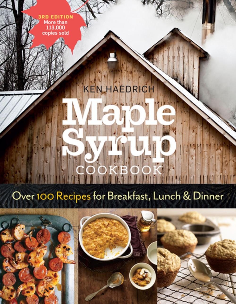 Big bigCover of Maple Syrup Cookbook, 3rd Edition