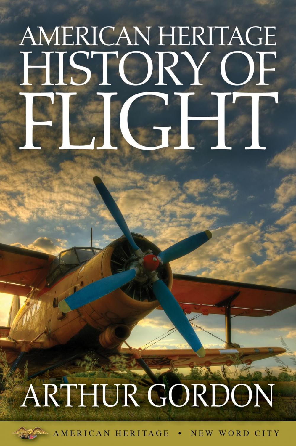 Big bigCover of American Heritage History of Flight