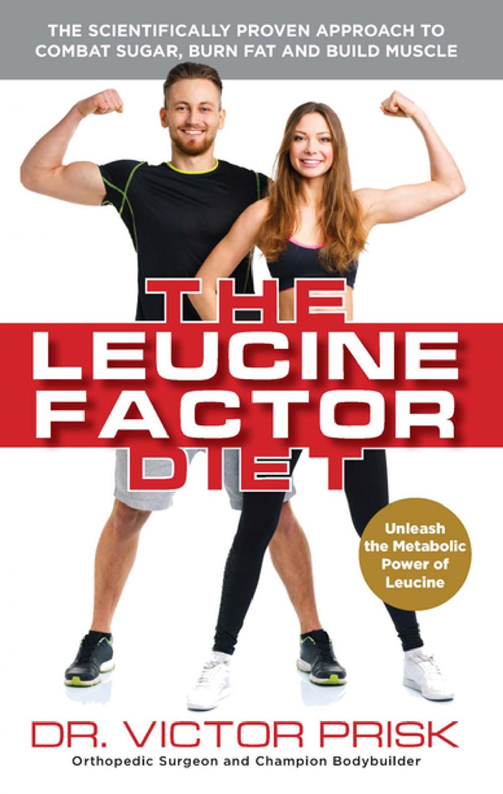 Big bigCover of The Leucine Factor Diet