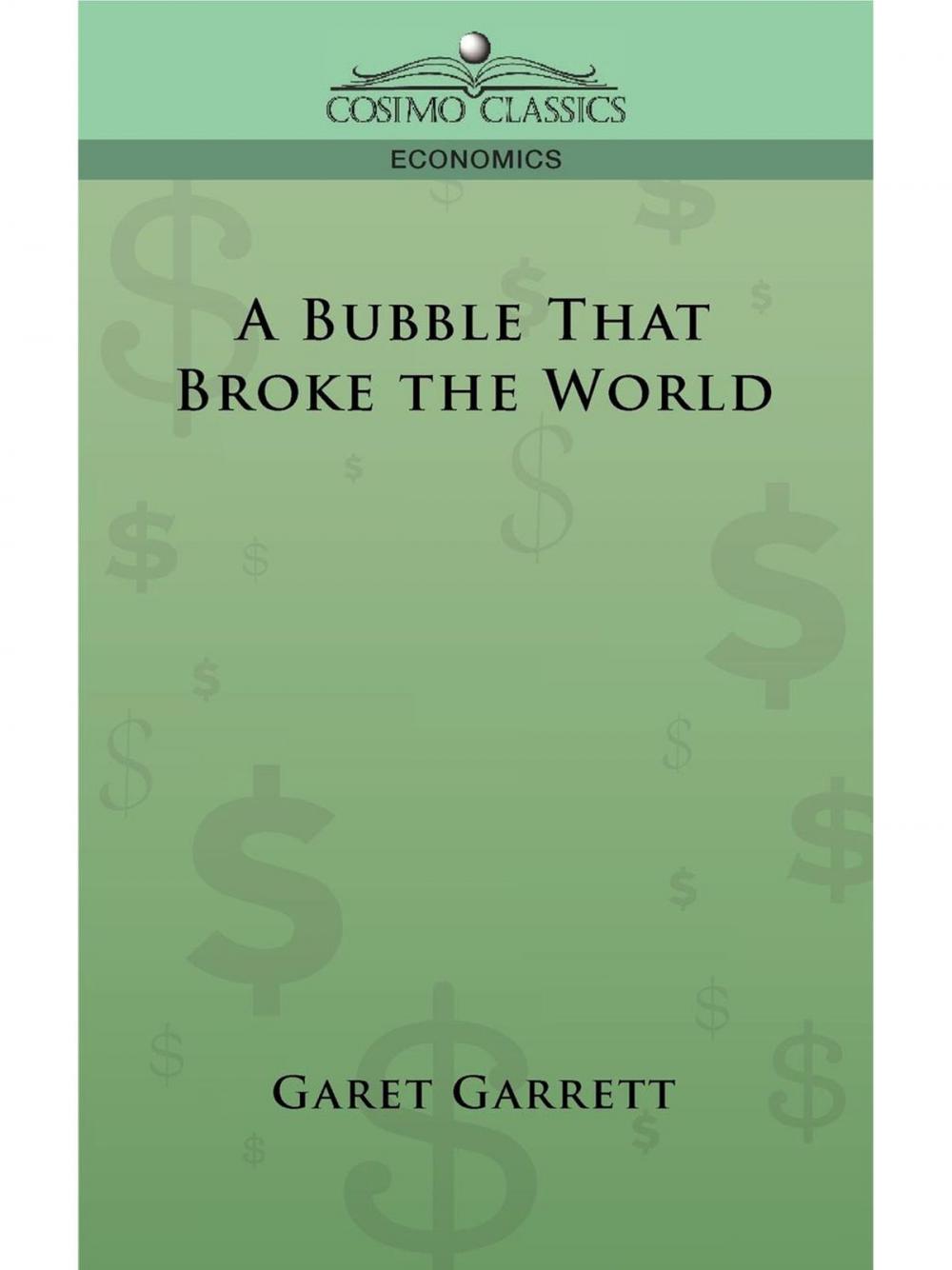 Big bigCover of A Bubble That Broke the World