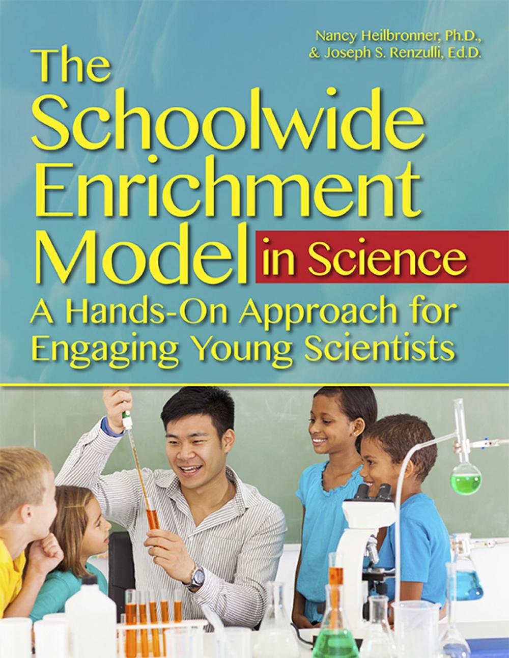 Big bigCover of The Schoolwide Enrichment Model in Science