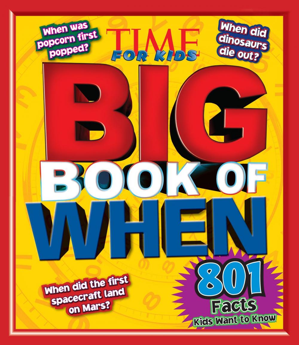 Big bigCover of Big Book of WHEN (A TIME for Kids Book)