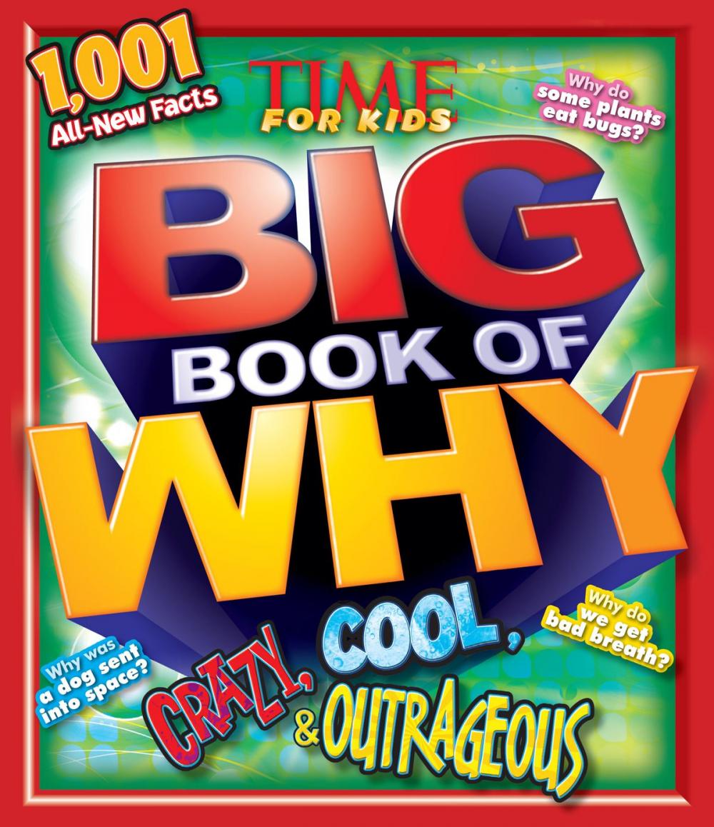 Big bigCover of Crazy, Cool & Outrageous (TIME For Kids Book of WHY)