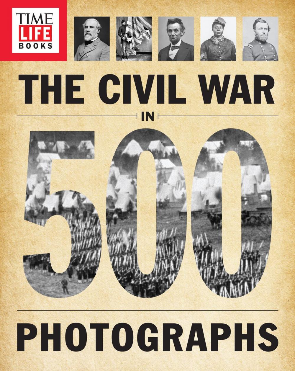 Big bigCover of TIME-LIFE The Civil War in 500 Photographs